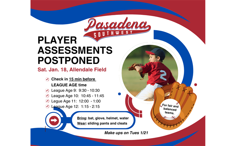 Player Assessments Rescheduled to 1/18 and 1/22